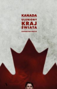Okładka książki Kanada, ulubiony kraj świata