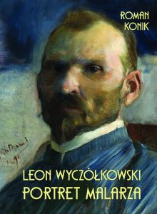 Okładka książki pt. Leon Wyczółkowski. Portret malarza. Na okładce portret malarski mężczyzny z brodą.