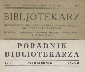 Winiety czasopism Bibliotekarz nr 1 1919r. i Poradnik Bibliotekarza nr 1 1949r.