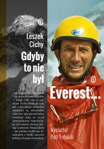Okładka książki Gdyby to nie był Everest. Na niej zdjęcie mężczyzny w stroju do wspinaczki wysokogórksiej.