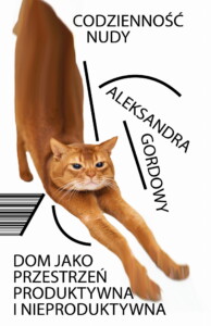 Okładka książki Codzienność nudy, na niej rudy, przeciągający się kot