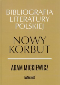 Okładki-Luty-2021-Adam-Mickiewicz-Twórczość-Vol.-1