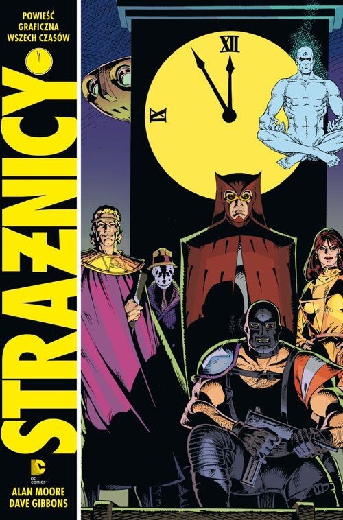 Strona tytułowa komiksu "Strażnicy". Pięć postaci superbohaterów, w tle wieża zegarowa.