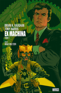 Strona tytułowa komiksu "Ex machina". Na okładce postać ubrana w dziwny strój za nią mężczyzna w garniturze i koła zębate.