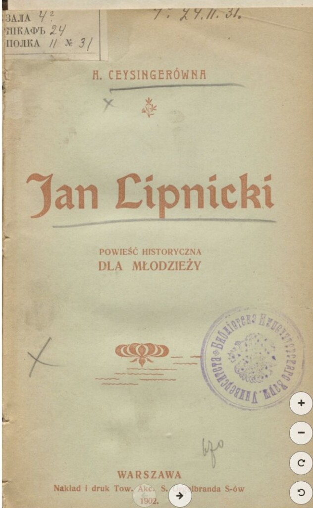 Okładka książki: Jan Lipnicki (pseud.) Powieść historyczna dla młodzieży.