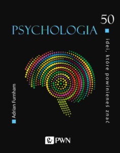 Czarna okładka książki Psychologia, 50 idei która powinieneś znać, na niej obraz ludzkiego mózgu stworzony za pomocą różnokolorowych kropek