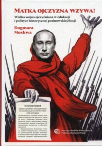 Okładka książki Matka ojczyzna wzywa, na niej postać Władimira Putina w czerwonym stroju, w tle karabiny z bagnetami.