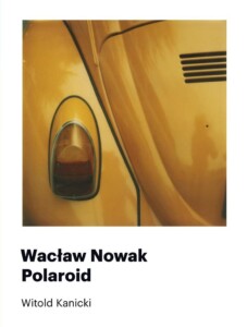 Okładki-Czerwiec-2022-Wacław-Nowak-Polaroid