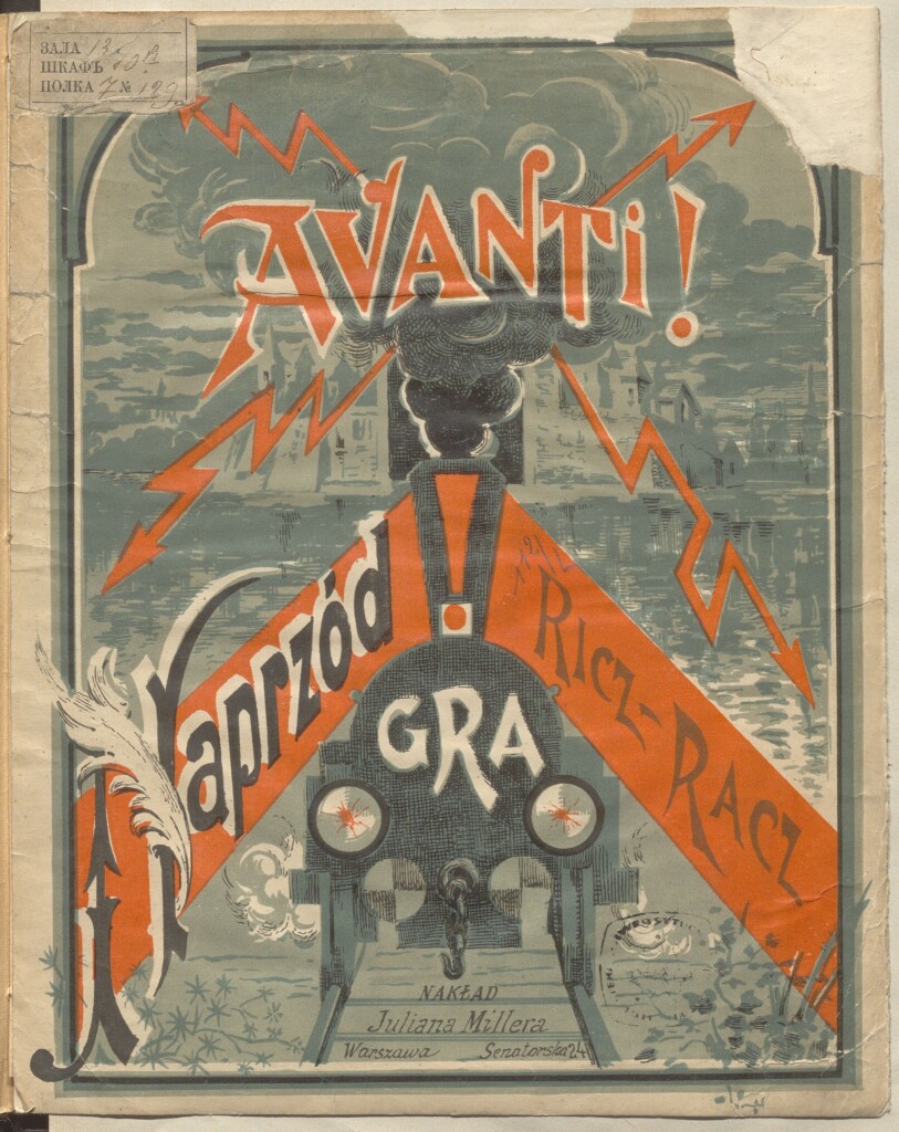 Okładka czasopisma, na niej lokomotywa parowa widziana od przodu, z dymu wychodzą błyskawice, napis: Avanti! Naprzód! Ricz-Racz Gra