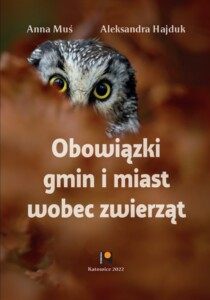 Okładka książki Obowiązki gmin i miast wobec zwierząt, na niej zdjęcie sowy.