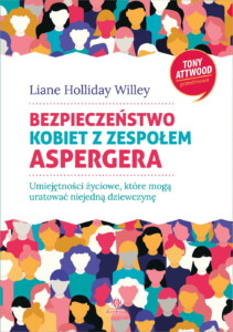 Okładka książki Bezpieczeństwo kobiet z zespołem Aspergera, na niej różnokolorowe sylwetki kobiet nałożone na siebie