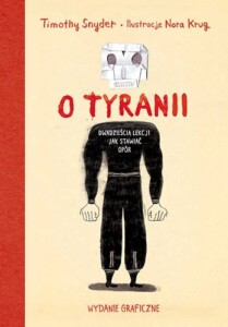 Zdjęcie okładki książki O tyranii, na niej sylwetka człowieka, z głową stylizowaną na czaszkę.