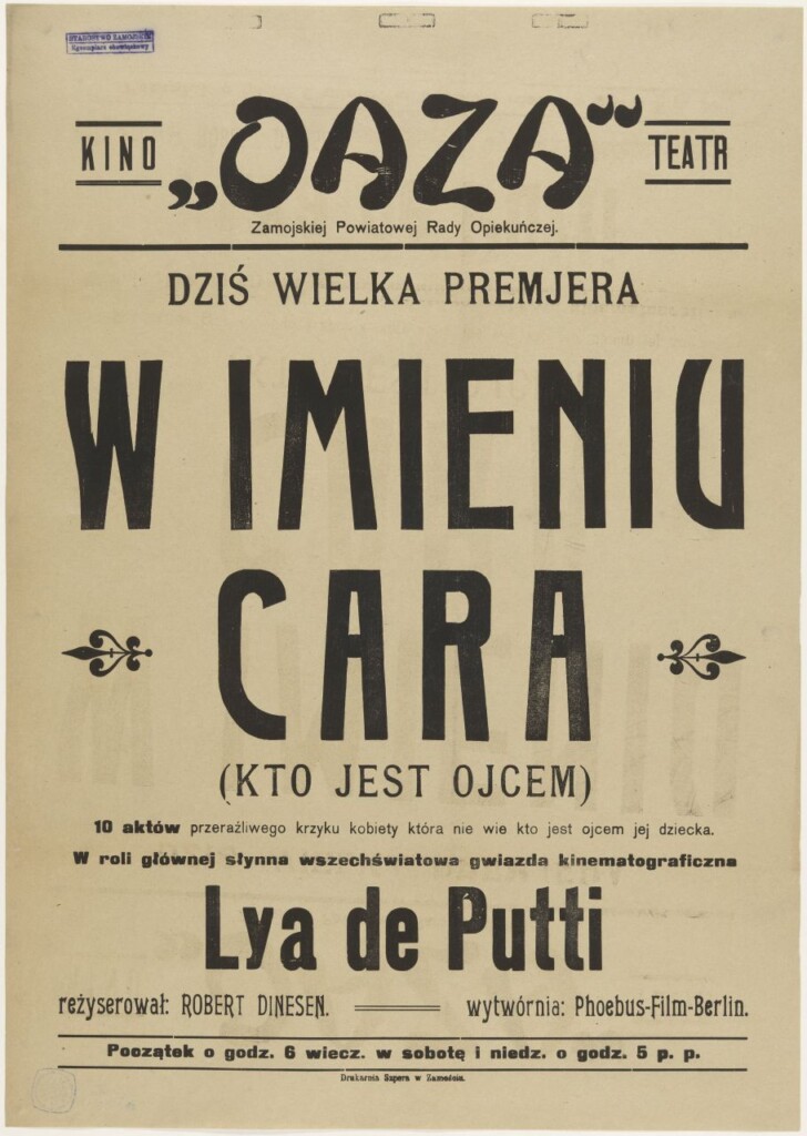 kino teatr Oaza Zamojskiej Rady Opiekuńczej, dziś wielka premjera W imieniu Cara (Kto jest ojcem) Lya de Putti